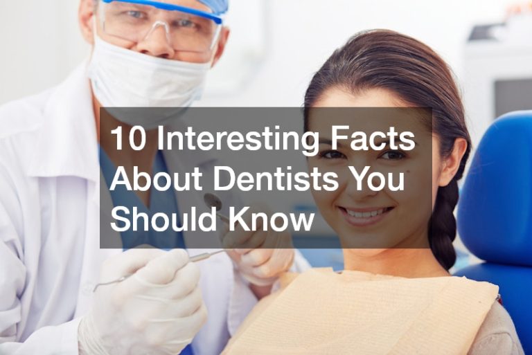 10 Interesting Facts About Dentists You Should Know Floss And Brush Daily 10-interesting-facts-about-dentists-you-should-know-floss-and-brush-daily